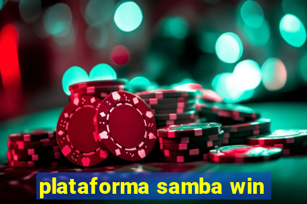 plataforma samba win